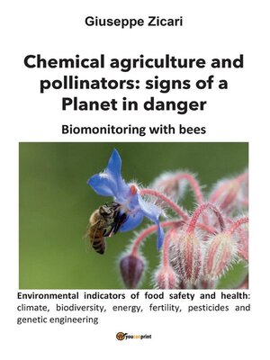 cover image of Chemical agriculture and pollinators--signs of a Planet in danger